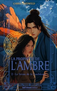 La Prophétie de l'ambre - Tome 2 Le Sceau de la Confidente