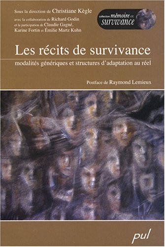 Les récits de survivance : Modalités génériques et structures d'adaptation au réel