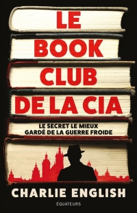 Le Book Club de la CIA: Le secret le mieux gardé de la guerre froide