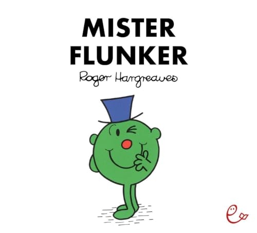 Mister Flunker [9783948410858]