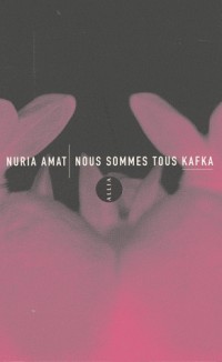Nous sommes tous Kafka