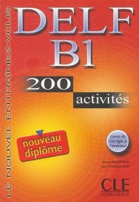 DELF B1 : 200 activits