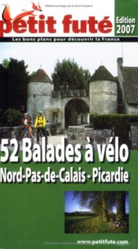 52 balades à vélo en Nord-Pas-de-Calais Picardie