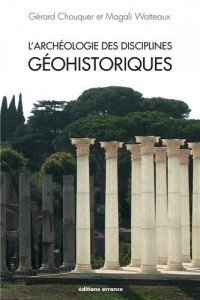 L'archéologie des disciplines géohistoriques