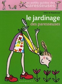 Le jardinage des paresseuses