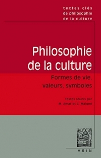 Textes clés de philosophie de la culture
