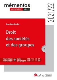 Droit des sociétés et des groupes: Un cours clair, structuré et accessible pour l'étudiant