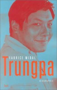 Trungpa : Biographie