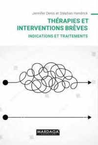 Thérapies et interventions brèves NEW: Indications et traitements