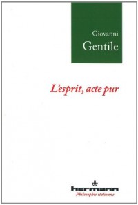 L'esprit, acte pur