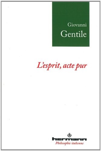 L'esprit, acte pur