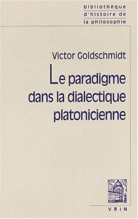Le paradigme dans la dialectique platonicienne