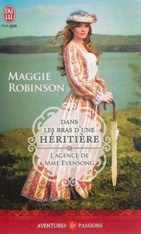 L'agence de Mme Evensong, Tome 1 : Dans les bras d'une héritière