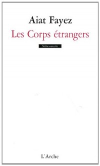 Les Corps étrangers