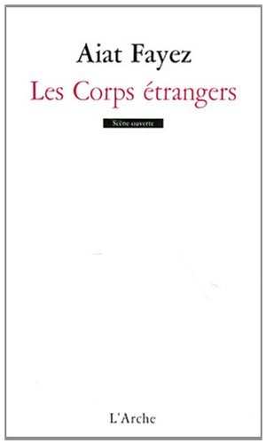 Les Corps étrangers