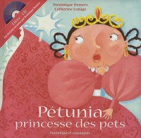 Pétunia princesse des pets + CD