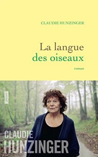 La langue des oiseaux: roman