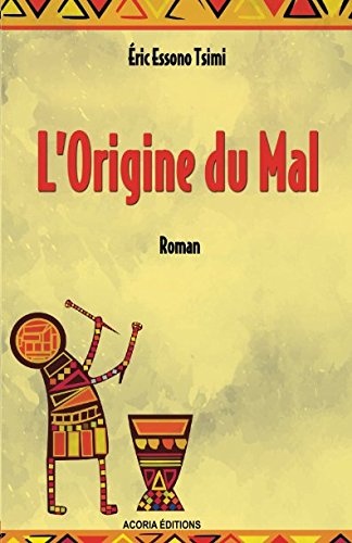 L'origine du mal