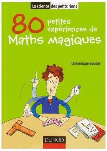 80 petites expériences de maths magiques