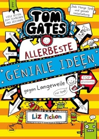 Tom Gates. Allerbeste geniale Ideen (gegen Langeweile): Die Bestsellerreihe aus England | Cooler Comicroman ab 10 Jahren | SPIEGEL-Bestsellerautorin