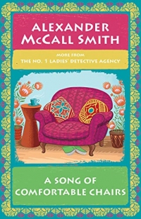 A Song of Comfortable Chairs: No. 1 Ladies' Detective Agency (23)