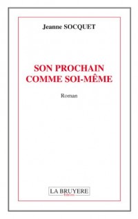 Son prochain comme soi-même