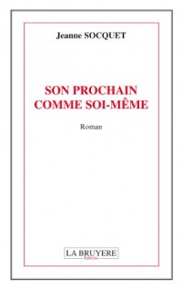 Son prochain comme soi-même