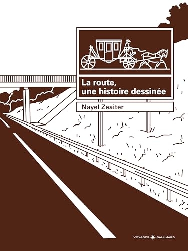 La route, une histoire dessinée