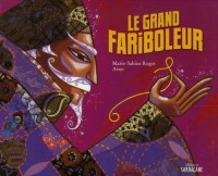 Le Grand Fariboleur