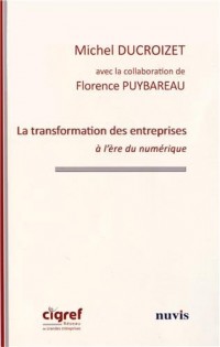 La transformation des entreprises à l'ère du numérique