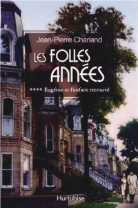 Les Folles Annees V 04 Eugenie et l'Enfant Trouve