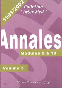 Annales 1993-2002 : Volume 3, Modules 9 à 10
