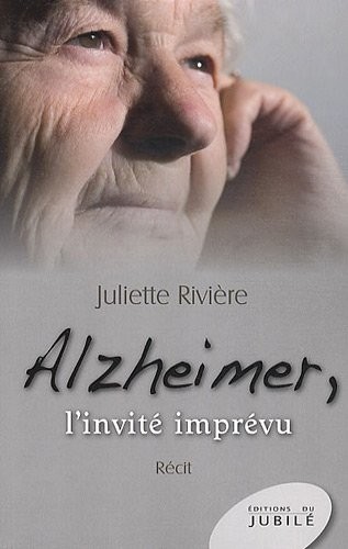 Alzheimer, l'invite imprévu