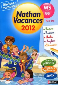Nathan vacances de la MS vers la GS