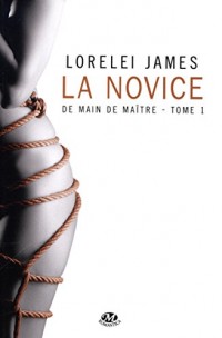 De main de maître, Tome 1: La Novice