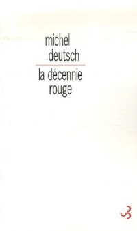 La décennie rouge : Une histoire allemande