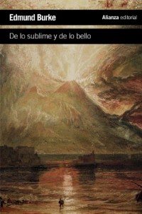 Indagación filosófica sobre el origen de nuestras ideas acerca de lo sublime y de lo bello / A Philosophical  Enquiry into the Origin of our ideas of the Sublime and Beautiful