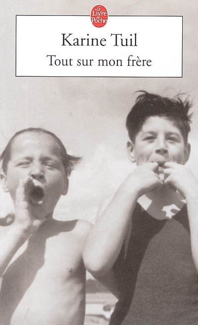 Tout sur mon frère