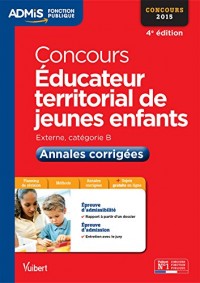 Concours Éducateur territorial de jeunes enfants - Annales corrigées - Catégorie B - Concours 2015