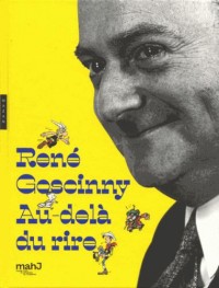 René Goscinny Au-delà du rire