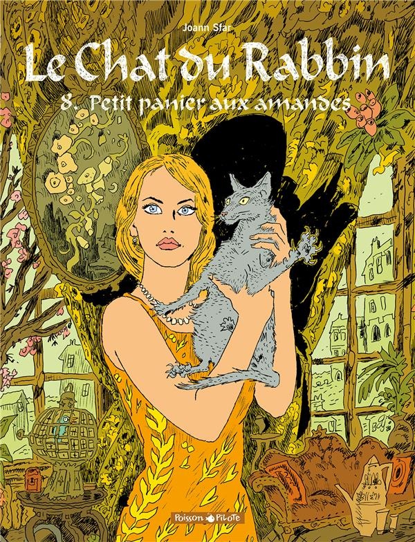 Chat du Rabbin (Le) - tome 8 - Petit panier aux amandes