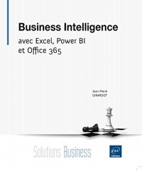 Business Intelligence - avec Excel, Power BI et Office 365