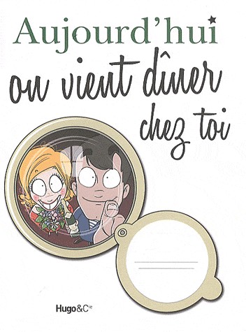 C'est ton jour : aujourd'hui on vient dîner chez toi