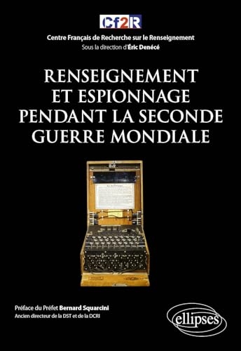 Renseignement et espionnage pendant la Seconde Guerre Mondiale