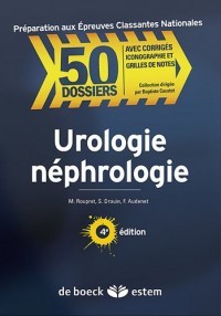 Urologie 50 dossiers préparations internat