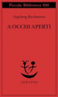 A occhi aperti. Saggi, discorsi, scritti vari