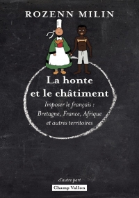 La honte et le châtiment - L'imposition du français