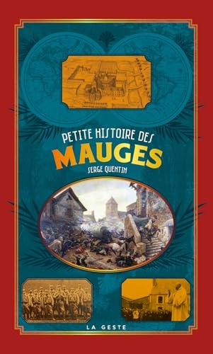 Petite histoire des mauges (geste) (poche - relie) coll. baroque
