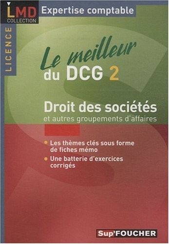 Droit des sociétés et autres groupements d'affaires : Le meilleur du DCG 2