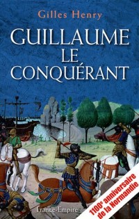 GUILLAUME LE CONQUERANT